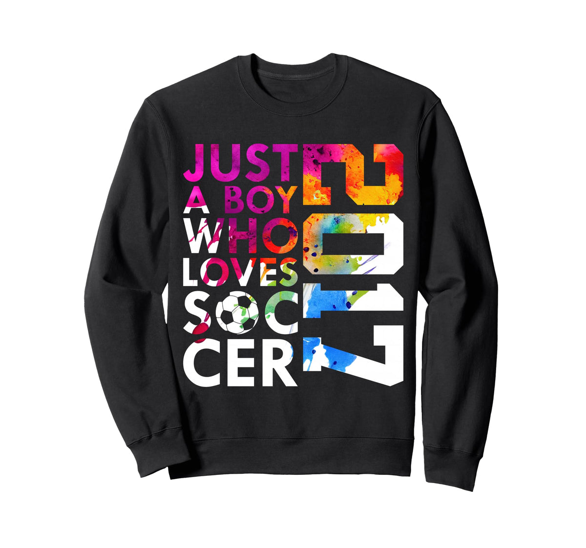 2017 Just Who Loves Soccer 9Th Sweatshirt - Minimalist Print for Adults