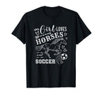 This Loves Horses And Soccer T-Shirt - Fun Novelty Design Unisex