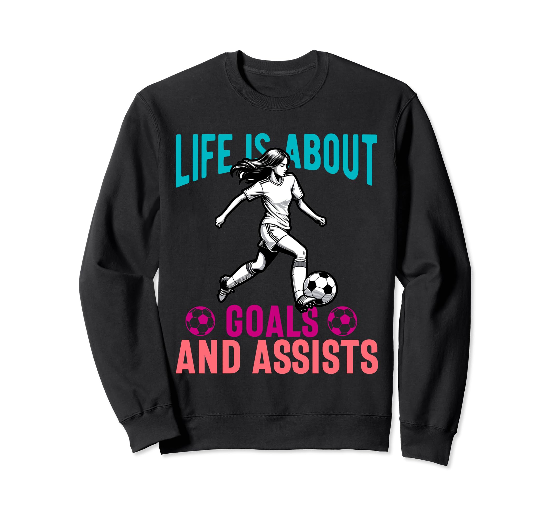 Lifes About Goals And Assists Sweatshirt - Novelty Apparel Men Women