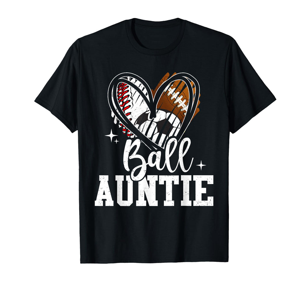 Ball Auntie Baseball Football Soccer T-Shirt - Unique Graphic Men Women