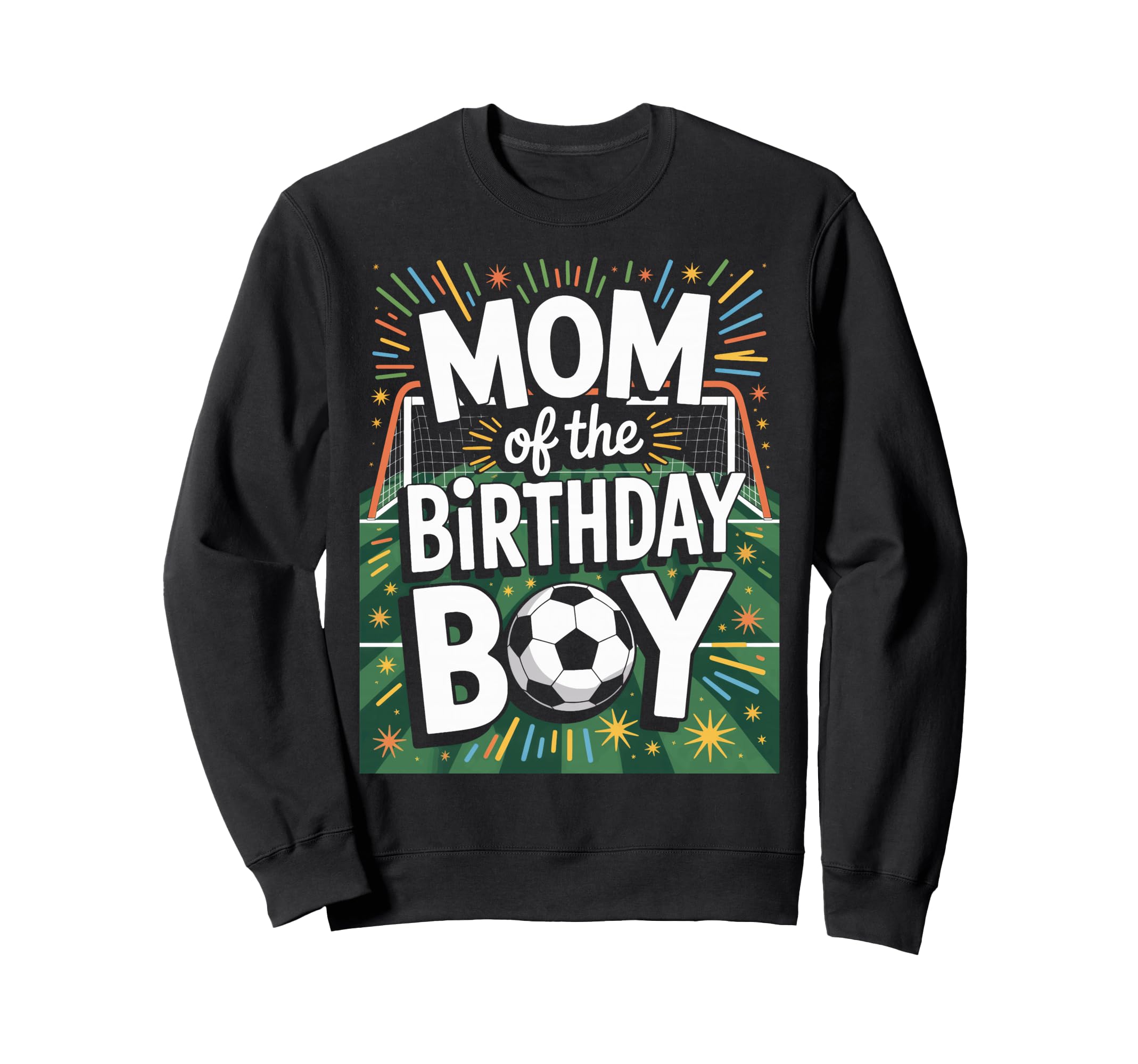 Mom Birthday Soccer Players Sweatshirt - Casual Everyday Wear for Adults