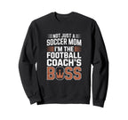 Not Just Soccer Mom Football Sweatshirt - Minimalist Print Men Women