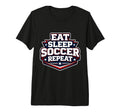 Eat Sleep Soccer Repeat Funny Football T-Shirt - Trendy Graphic Unisex