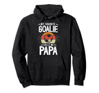 My Favorite Soccer Goalie Papa Hoodie - Casual Everyday Wear Men Women
