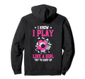 I Know Play Like Try To Keep Up Hoodie - Minimalist Print Unisex