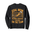 Soccer Goal Mom Most Stressful Sweatshirt - Trendy Graphic Men Women