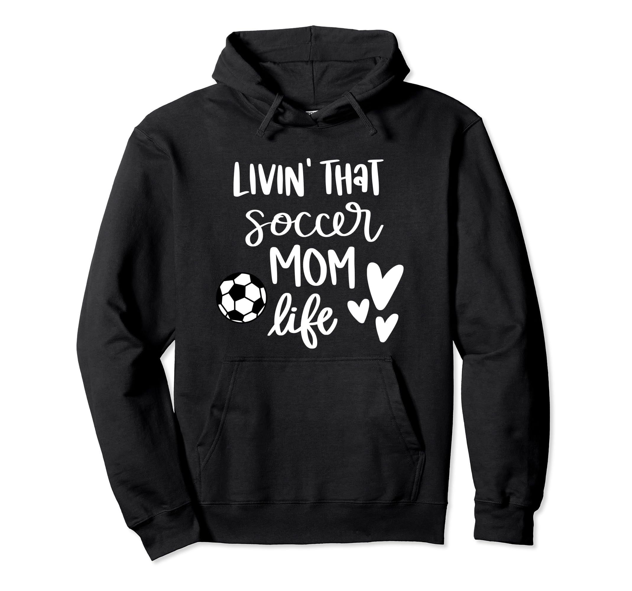 Living That Soccer Mom Life Hoodie - Trendy Graphic for Adults