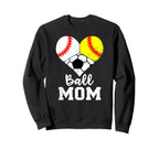 Ball Mom Funny Baseball Sweatshirt - Fun Novelty Design for Adults