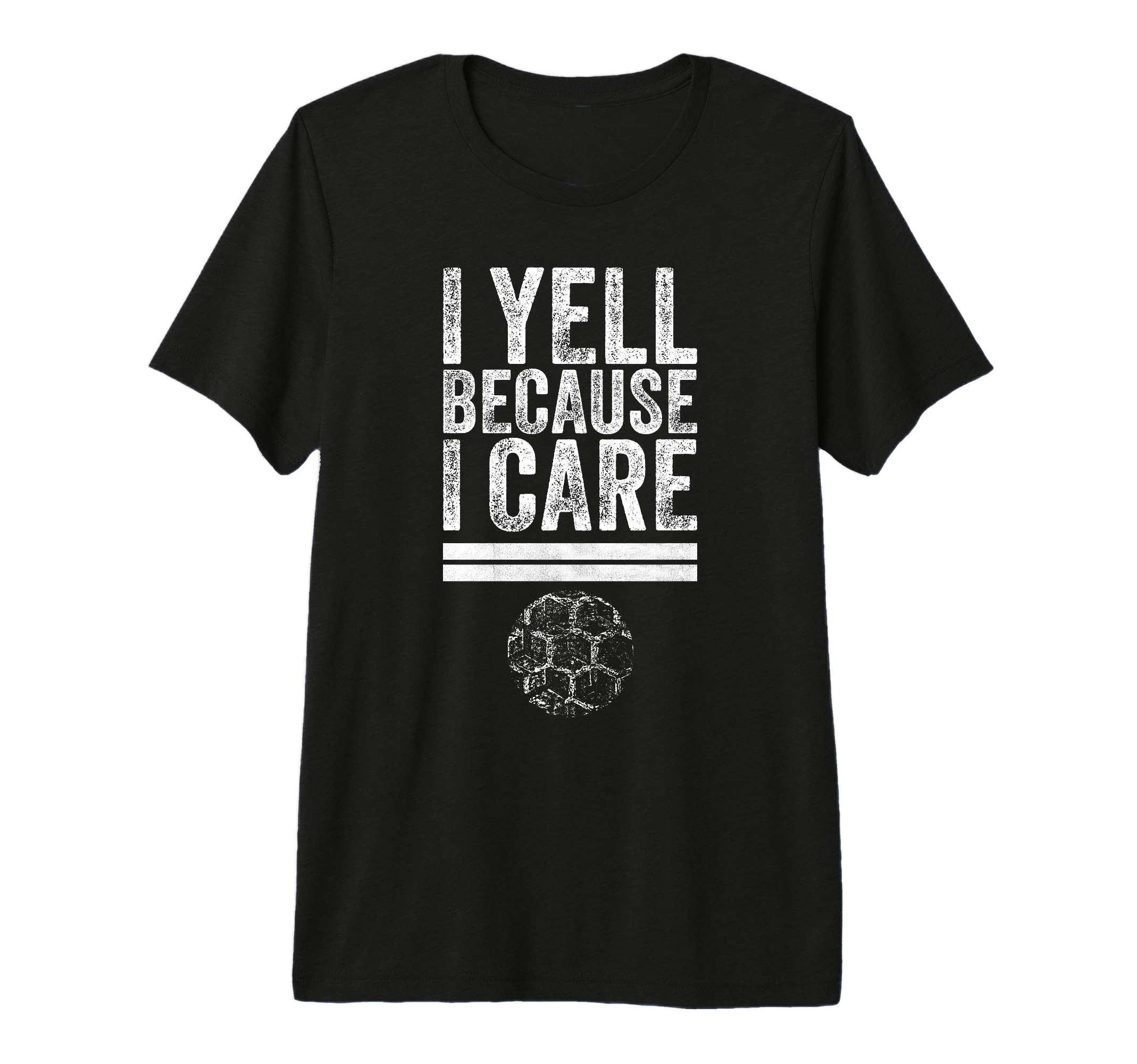 I Yell Because I Care Funny Soccer Fan T-Shirt - Trendy Graphic Men Women