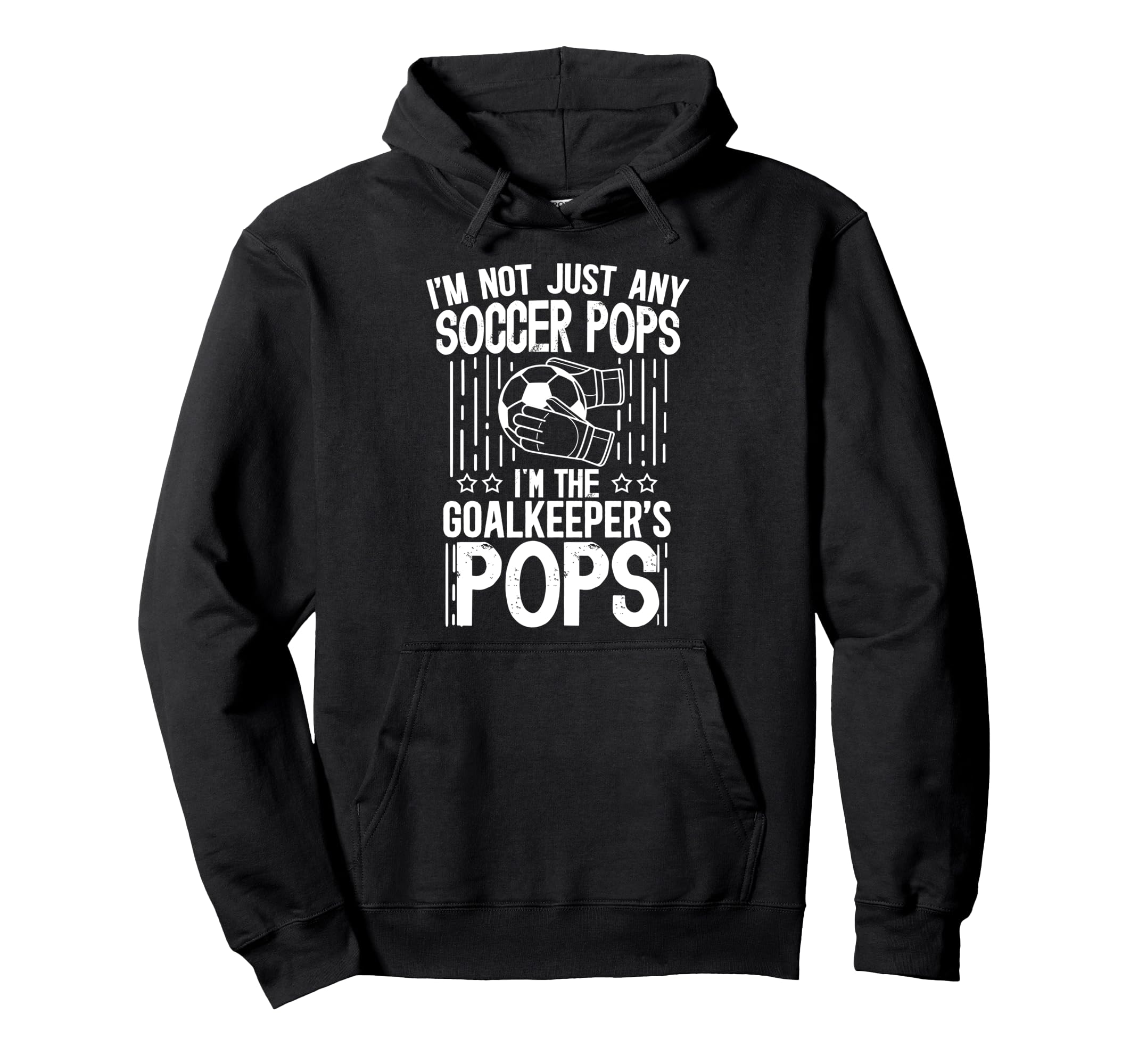 Im Soccer Goalkeeper Pops Soccer Hoodie - Aesthetic Graphic for Adults