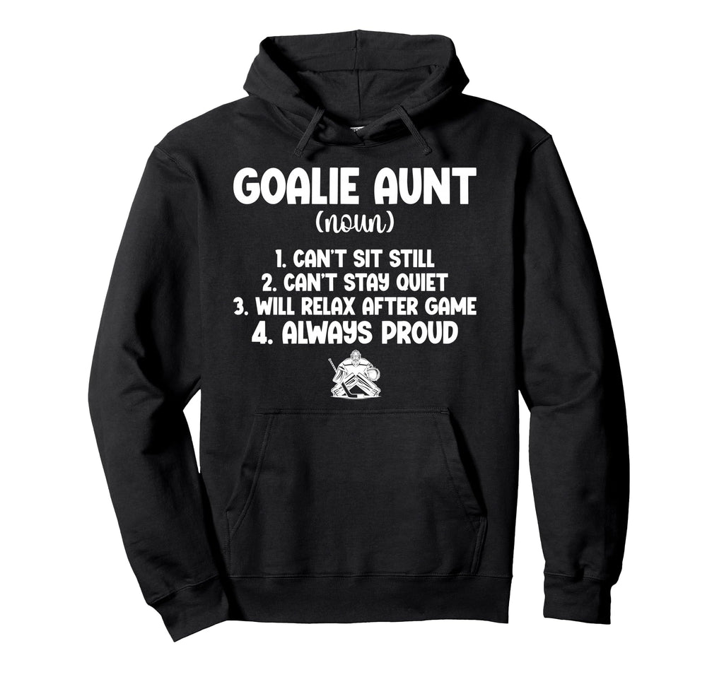 Hockey Goalie Aunt Definition Hoodie - Casual Everyday Wear for Adults