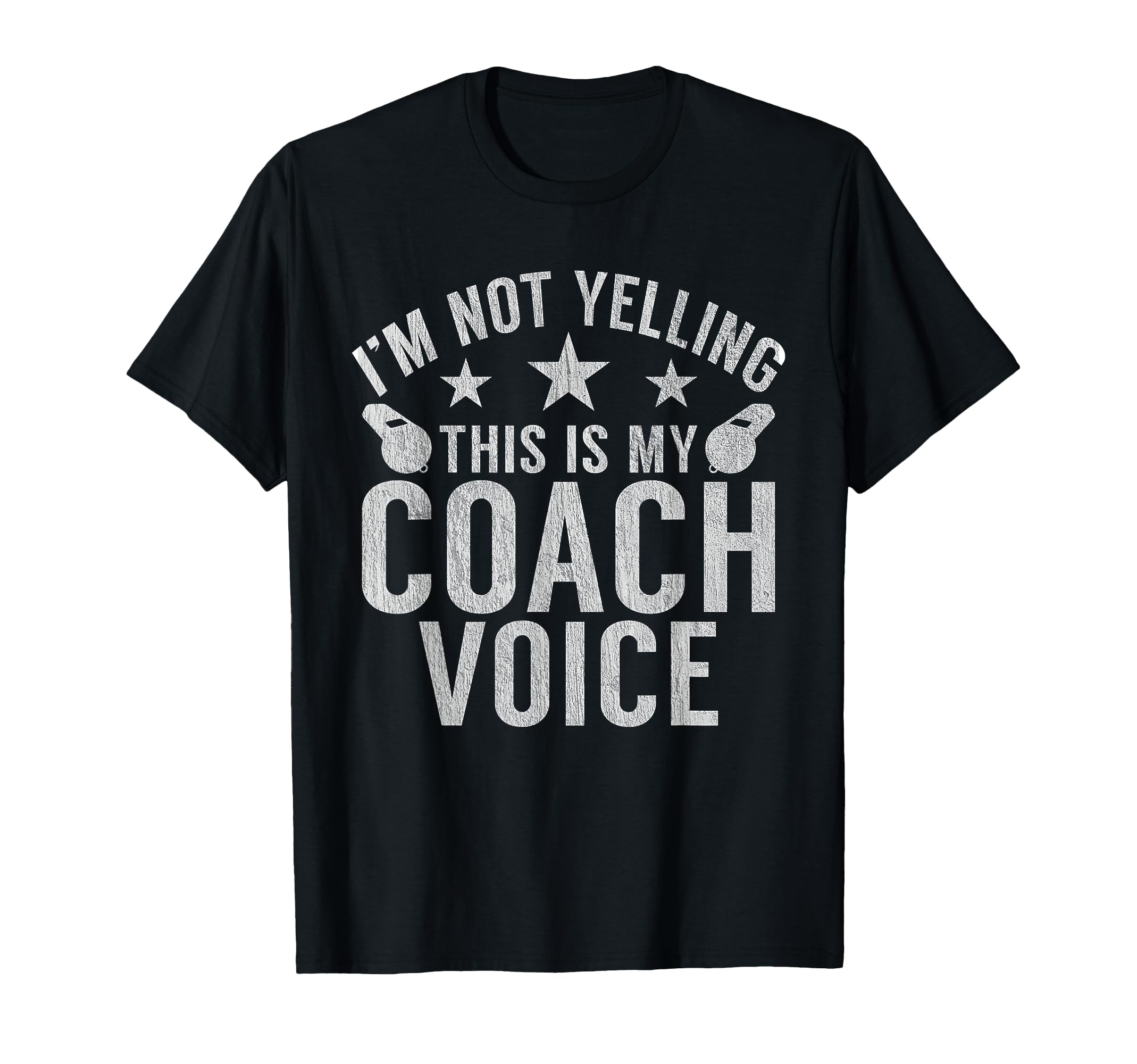 Im Not Yelling This Is My Coach Voice T-Shirt - Aesthetic Graphic Unisex