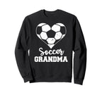 Soccer Grandma Heart Funny Soccer Sweatshirt - Casual Everyday Wear Unisex