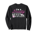 Beauty Streets Beast My Cleats Sweatshirt - Custom Art Print Men Women