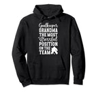 Funny Hockey Goalkeeper Grandma Hockey Hoodie - Trendy Graphic Unisex