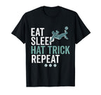Eat Sleep Hat Trick Repeat Soccer Football T-Shirt - Unique Graphic Unisex