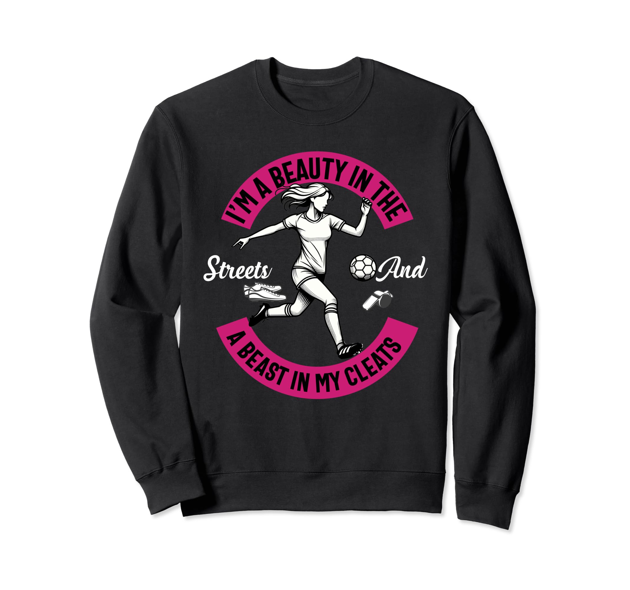 Im Beauty Streets Soccer Daughter Sweatshirt - Minimalist Print Unisex
