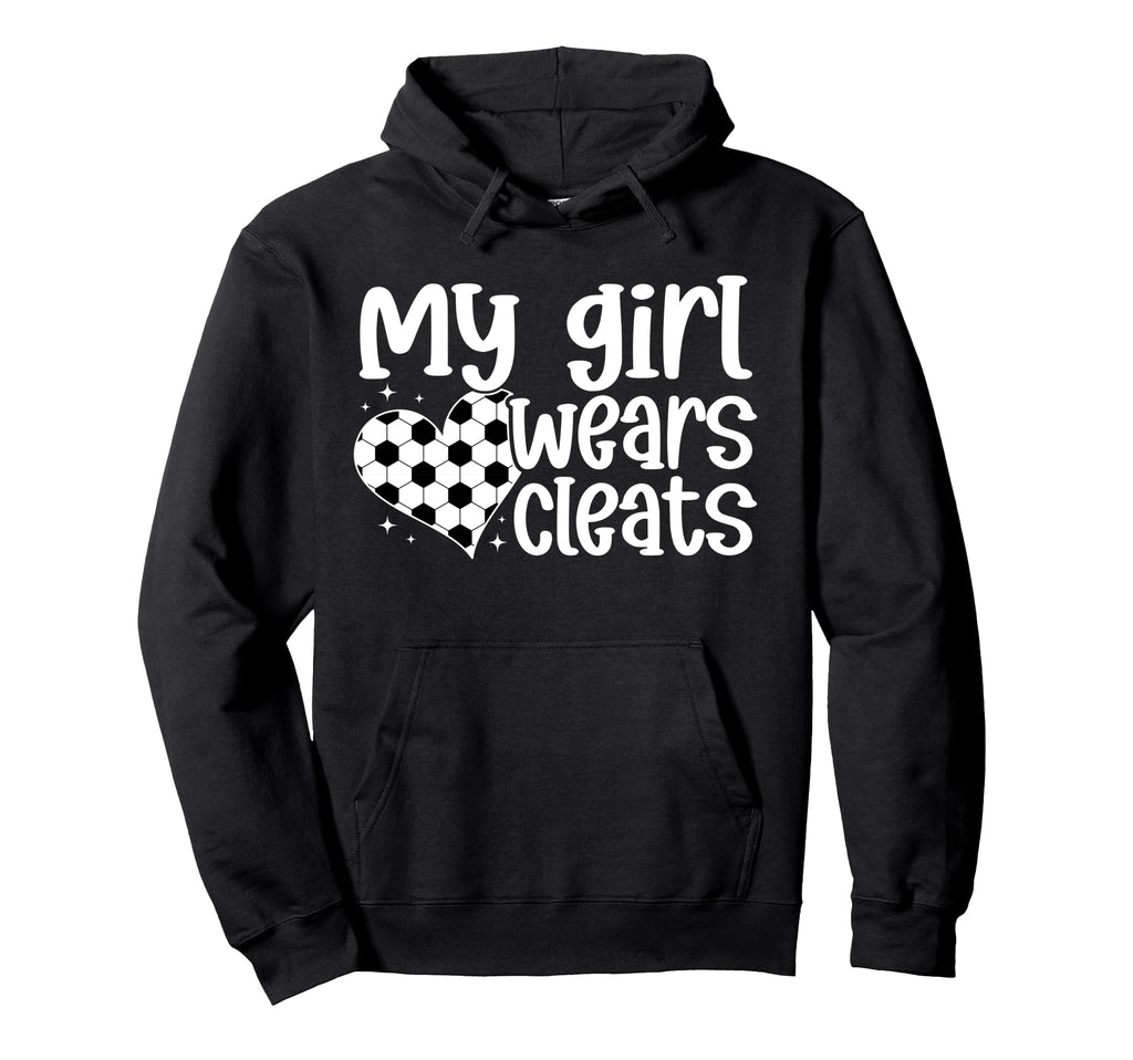 My Wears Cleats Soccer Mom Soccer Hoodie - Novelty Apparel for Adults