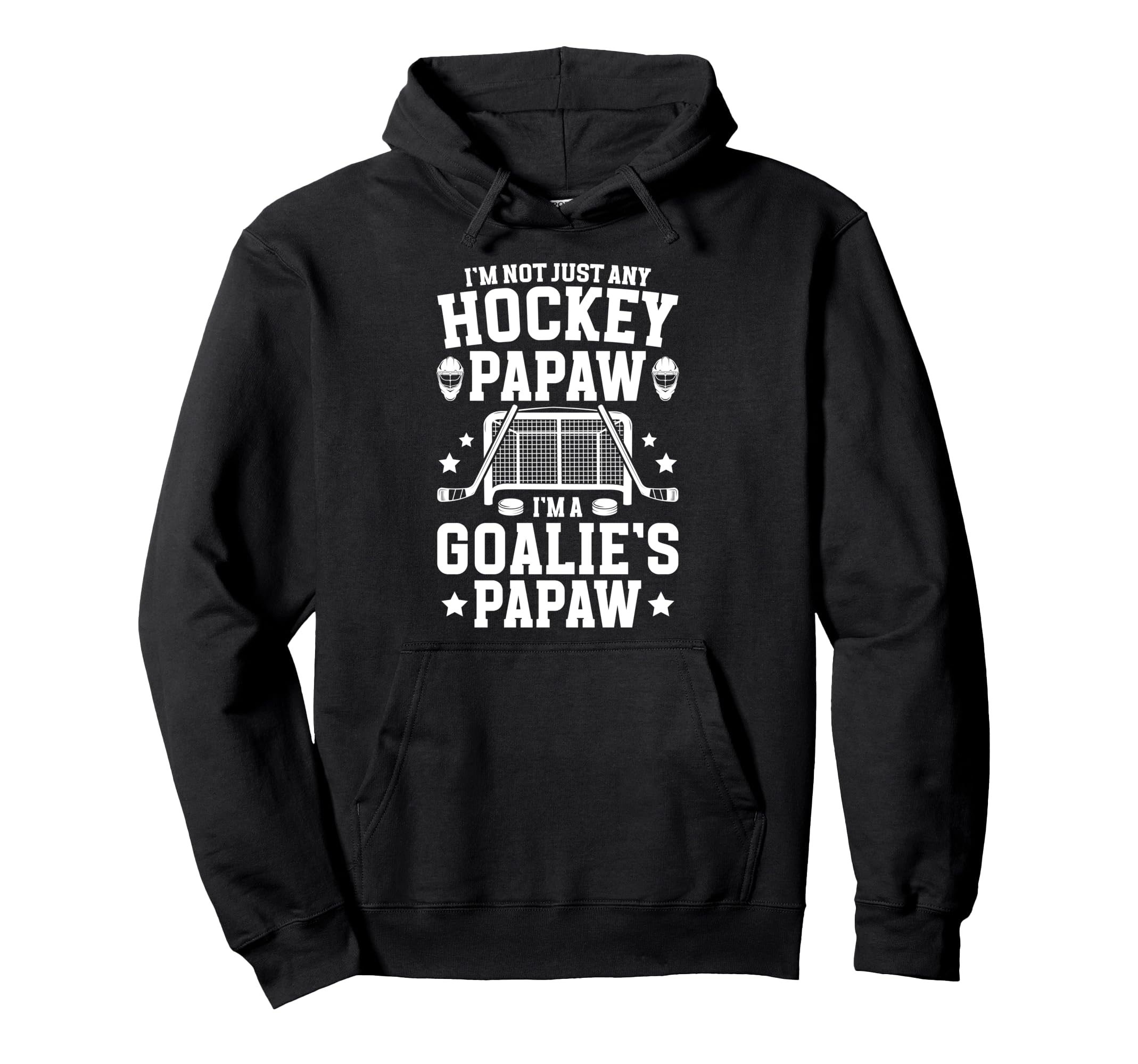 Im Hockey Goalie Papaw Ice Hockey Goalkeeper Hoodie - Graphic Print Unisex