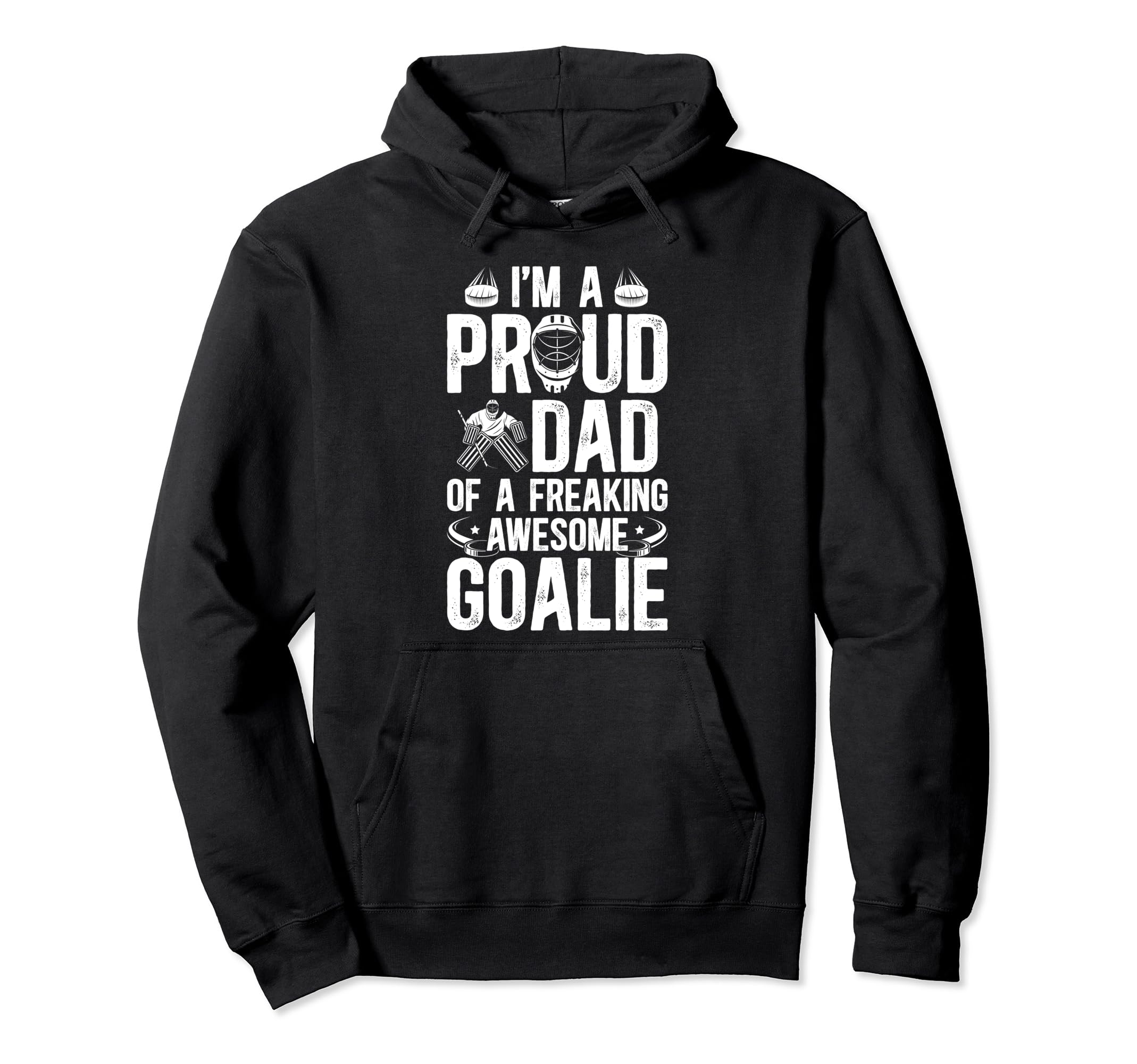 Proud Dad Hockey Goalie Dad Ice Hockey Hoodie - Trendy Graphic for Adults