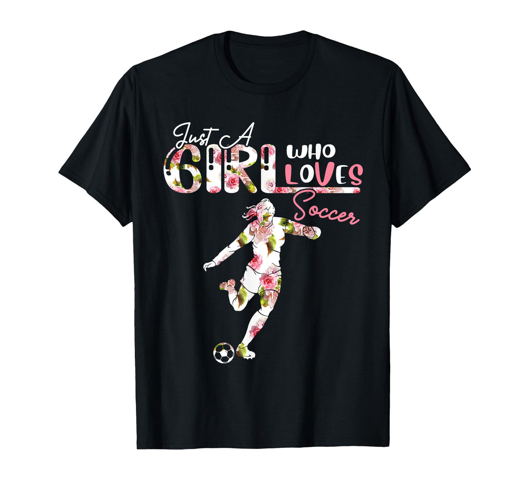 Just Who Loves Soccer Floral Player Lover T-Shirt - Streetwear Style Unisex
