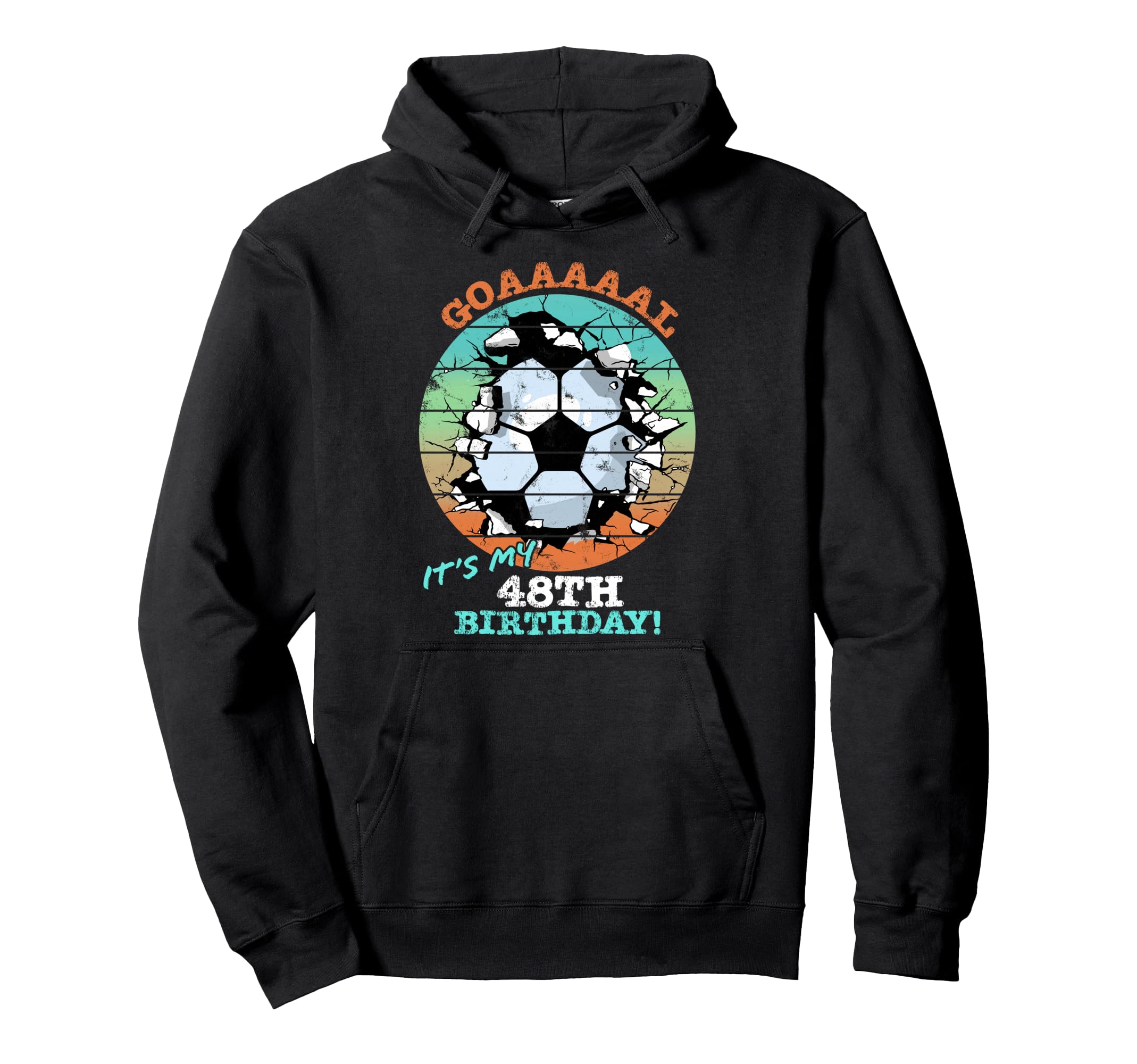 Soccer Birthday Party 48 Year Old Hoodie - Fun Novelty Design Men Women