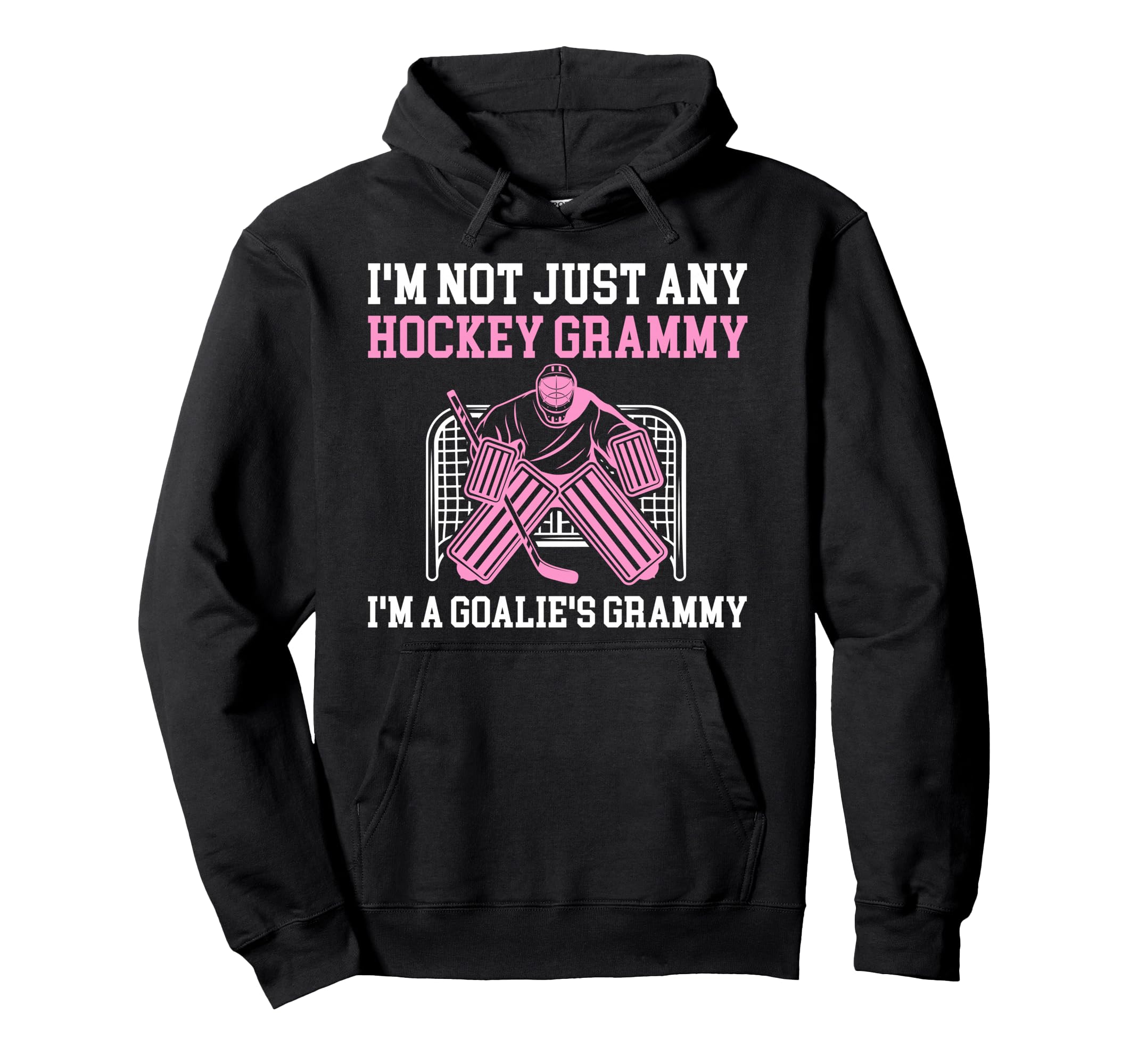 Im Hockey Goalie Grammy Hockey Keeper Hoodie - Novelty Apparel for Adults