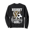 Nanny Birthday Soccer Ball Nanny Sweatshirt - Streetwear Style Unisex