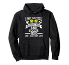 I Have Two Titles Softball Mom And Soccer Hoodie - Graphic Print Men Women