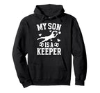 My Son Is Soccer Keeper Mom Soccer Hoodie - Minimalist Print Unisex