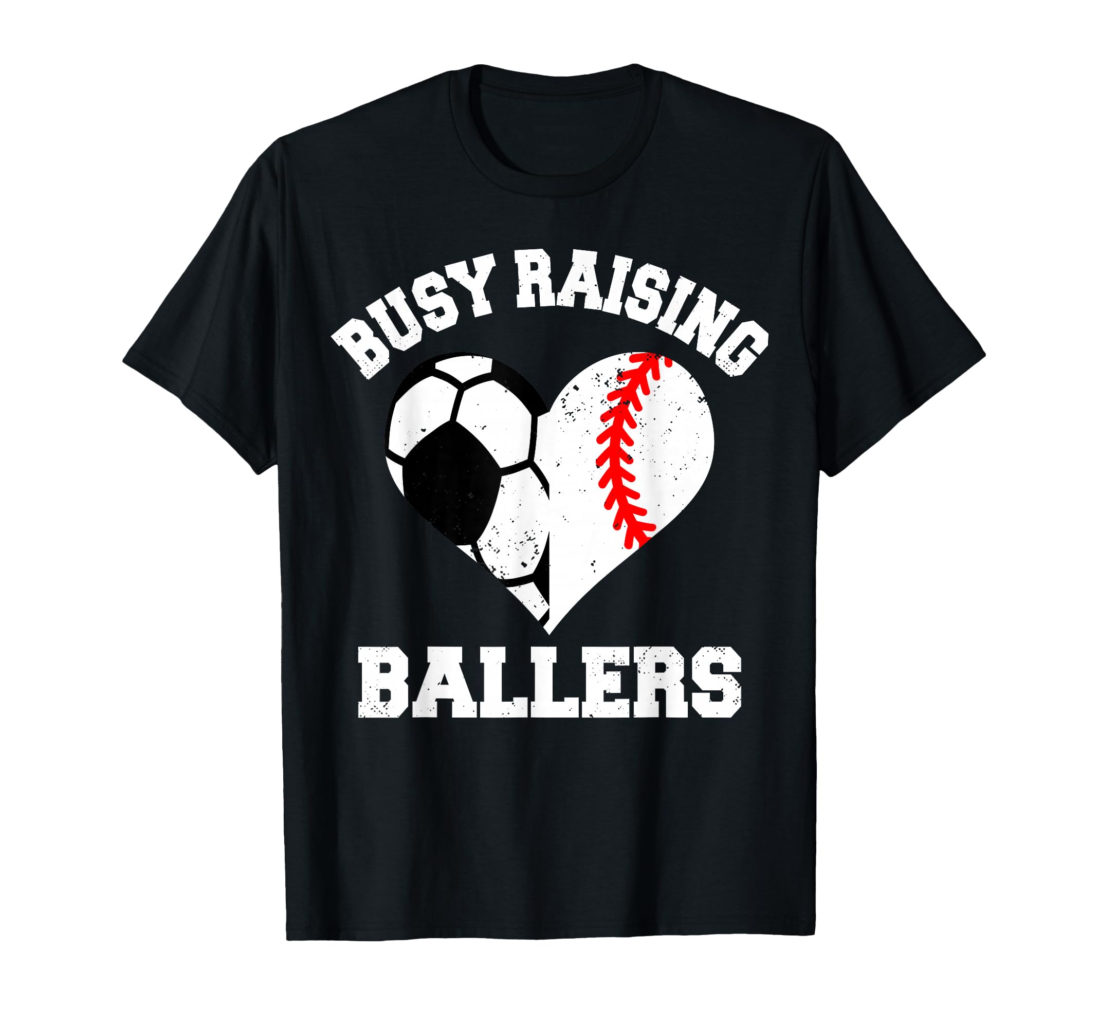 Busy Raising Ballers Soccer Baseball T-Shirt - Novelty Apparel for Adults