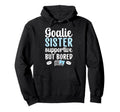 Hockey Goalie Sister Supportive Ice Hoodie - Custom Art Print Unisex