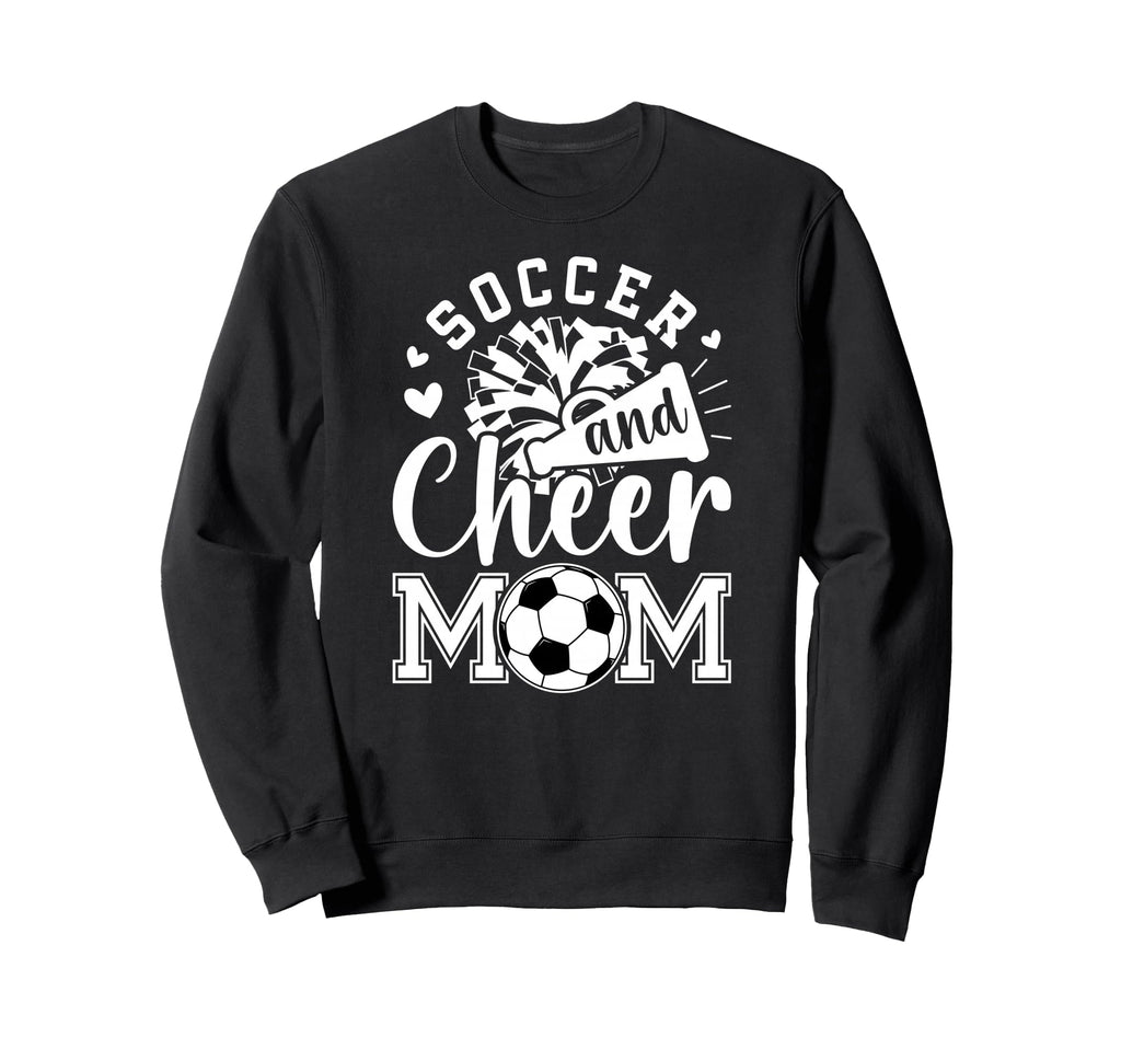 Soccer And Cheer Mom Cheerleading Sweatshirt - Novelty Apparel for Adults