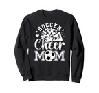Soccer And Cheer Mom Cheerleading Sweatshirt - Novelty Apparel for Adults
