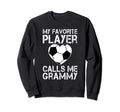 My Favorite Player Calls Me Grammy Sweatshirt - Minimalist Print Men Women