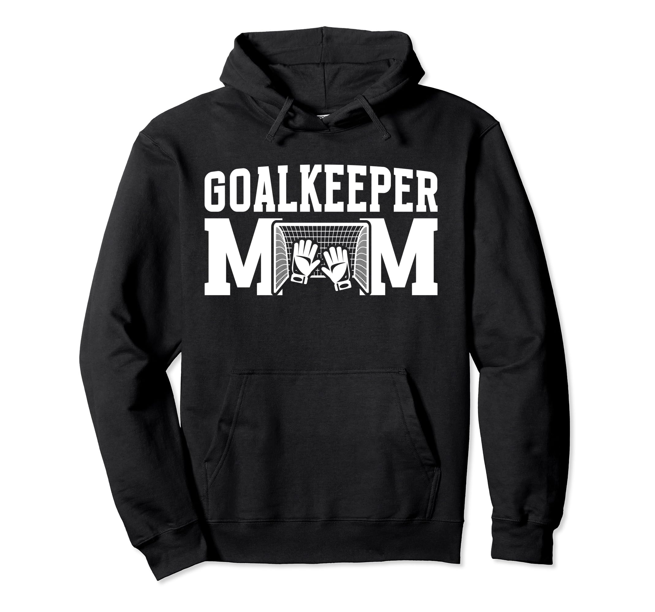 Soccer Goalkeeper Mom Best Mom Soccer Hoodie - Unique Graphic Unisex