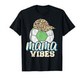 Mama Vibes Soccer Mothers Day Funny T-Shirt - Aesthetic Graphic Unisex