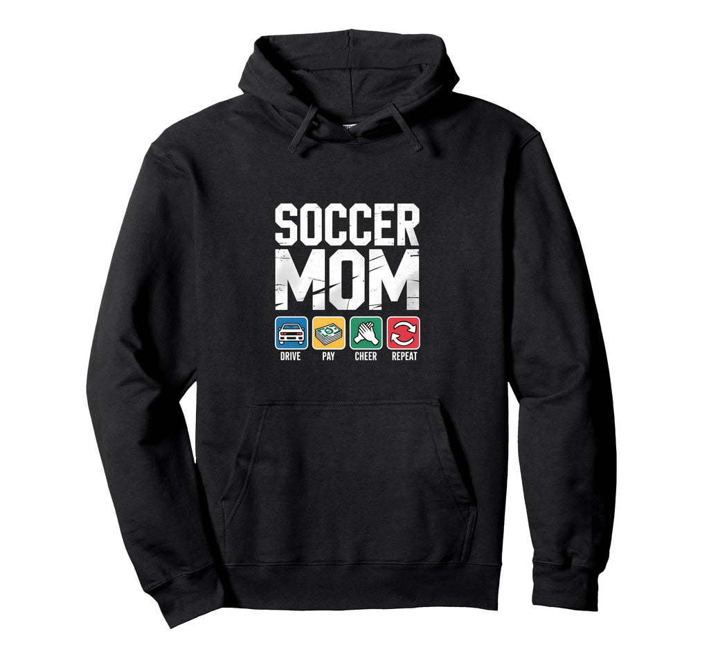 Soccer Mom Drive Pay Cheer Repeat Hoodie - Unique Graphic for Adults