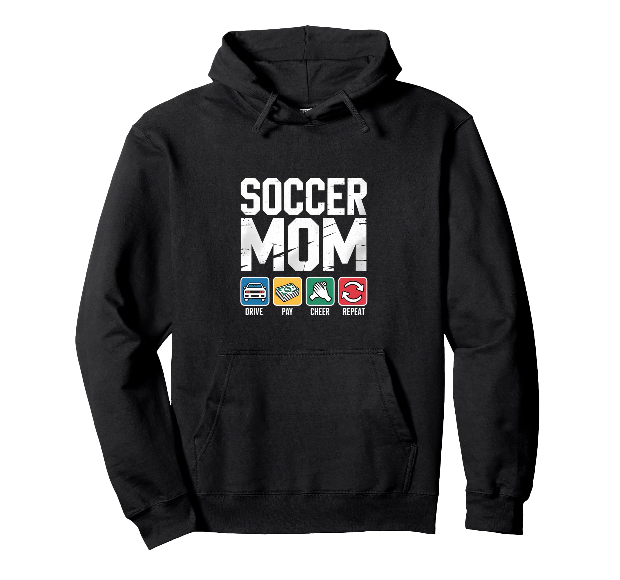 Soccer Mom Drive Pay Cheer Repeat Hoodie - Unique Graphic for Adults