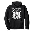 My Favorite Soccer Goalie Papaw Soccer Hoodie - Graphic Print Men Women