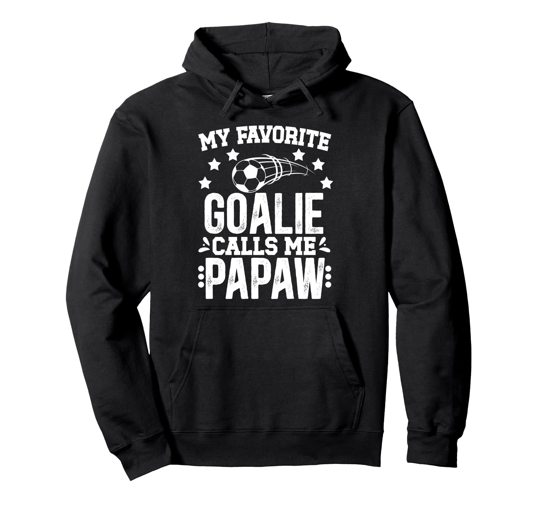 My Favorite Soccer Goalie Papaw Soccer Hoodie - Graphic Print Men Women