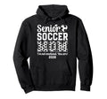 Funny Soccer Senior Mom 2026 Soccer Hoodie - Streetwear Style Men Women