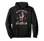 Just Who Loves Soccer Hoodie - Casual Everyday Wear Men Women