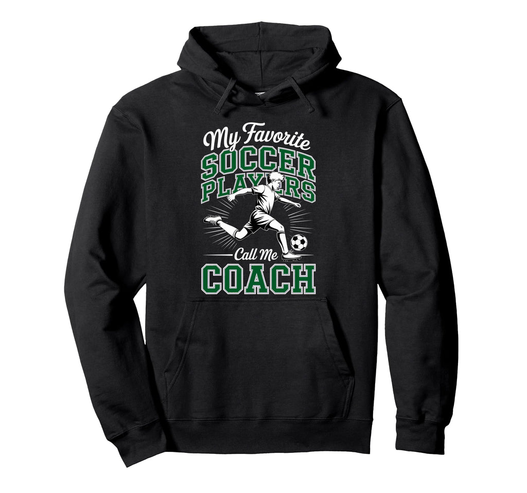 Soccer Coach My Favorite Soccer Hoodie - Custom Art Print for Adults