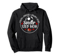 Crazy Proud Soccer Step Mom Hoodie - Casual Everyday Wear for Adults