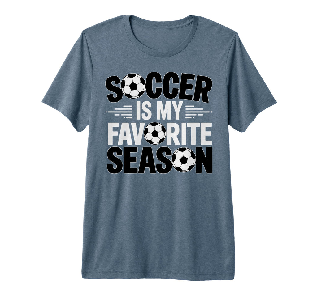 Soccer Is Favorite Season Funny Player T-Shirt - Graphic Print for Adults