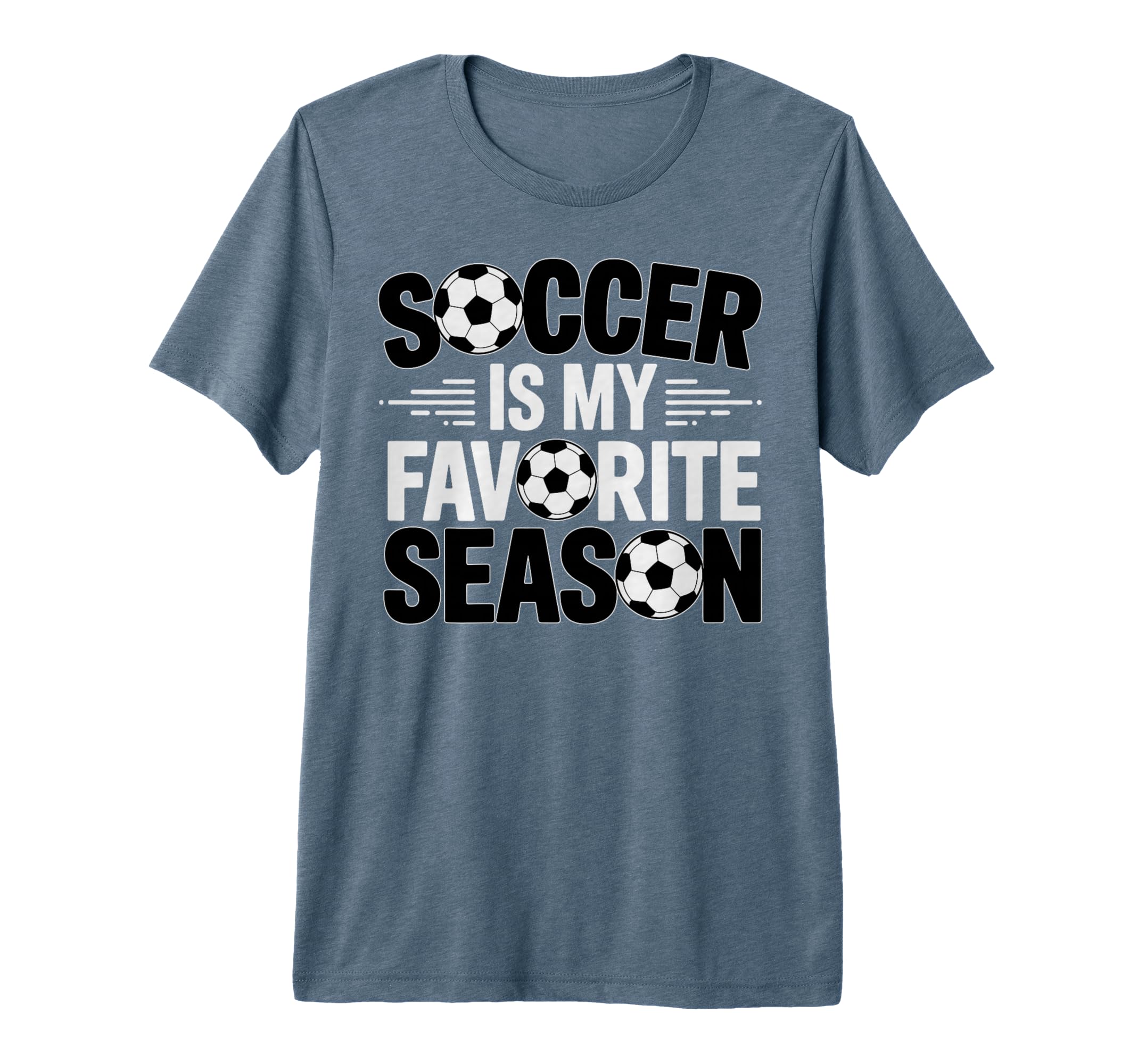 Soccer Is Favorite Season Funny Player T-Shirt - Graphic Print for Adults