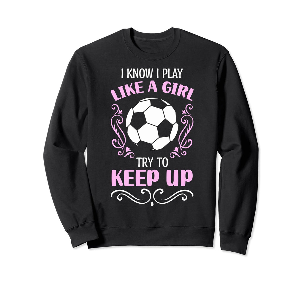 Soccer Moms Soccer Players I Know Sweatshirt - Minimalist Print for Adults