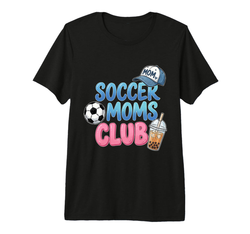 Funny Sports Mama Soccer Moms Club T-Shirt - Custom Art Print Men Women