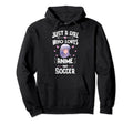 Just Who Loves Anime And Soccer Gift Hoodie - Novelty Apparel Men Women